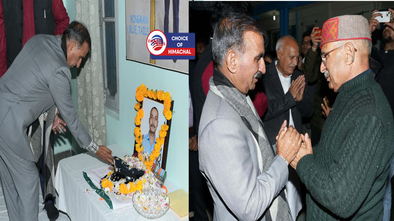 मुख्यमंत्री सुखविंदर सुक्खू ने विंग कमांडर शहीद नमांश स्याल को श्रद्धांजलि अर्पित की 