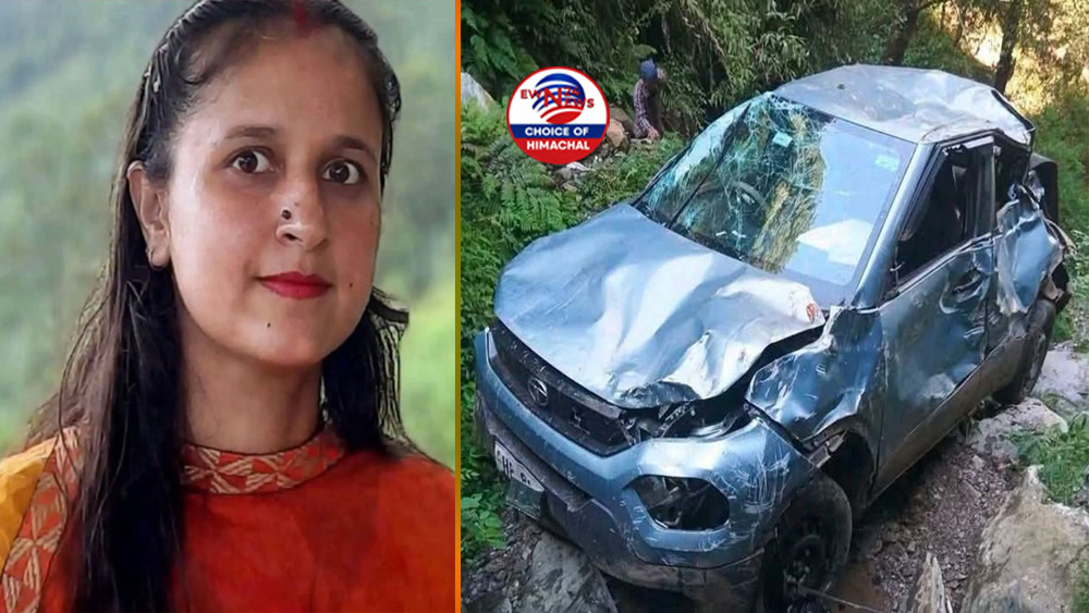 चंबा में हादसा : शल्यूंड नाले के पास गहरी खाई में गिरी कार, टिकरू स्कूल की अध्यापिका की गई जान